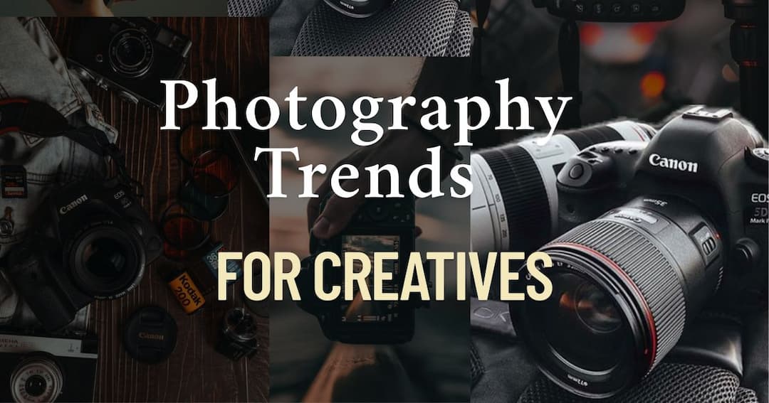10 Must-Know Photography Trends for Creatives in 2025